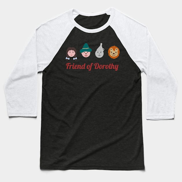 Friend of Dorothy Baseball T-Shirt by TeawithAlice